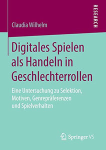 Digitales Spielen als Handeln in Geschlechterrollen