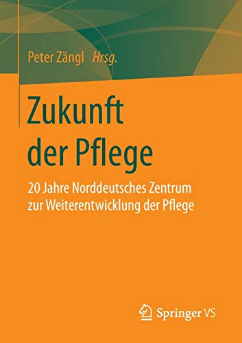 Zukunft der Pflege