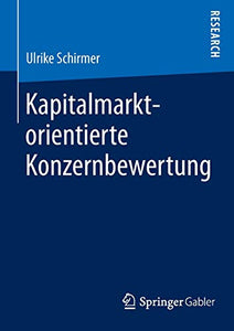 Kapitalmarktorientierte Konzernbewertung