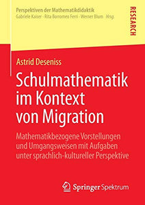 Schulmathematik im Kontext von Migration