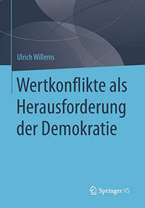 Wertkonflikte als Herausforderung der Demokratie