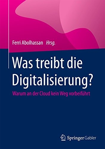 Was treibt die Digitalisierung?