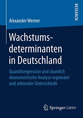 Wachstumsdeterminanten in Deutschland