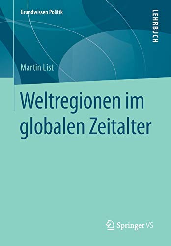 Weltregionen im globalen Zeitalter