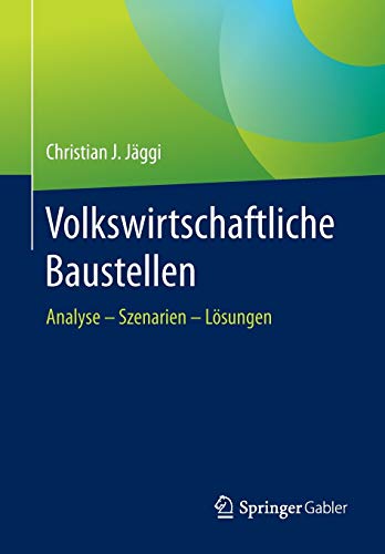 Volkswirtschaftliche Baustellen