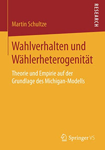 Wahlverhalten und Wählerheterogenität