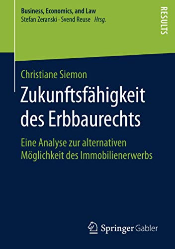 Zukunftsfähigkeit des Erbbaurechts