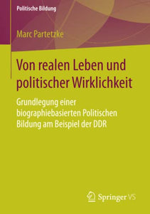 Von realen Leben und politischer Wirklichkeit