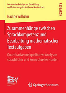 Zusammenhänge zwischen Sprachkompetenz und Bearbeitung mathematischer Textaufgaben