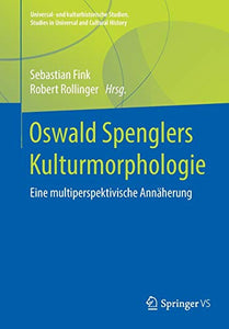 Oswald Spenglers Kulturmorphologie