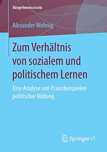 Zum Verhältnis von sozialem und politischem Lernen