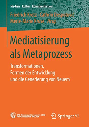 Mediatisierung als Metaprozess