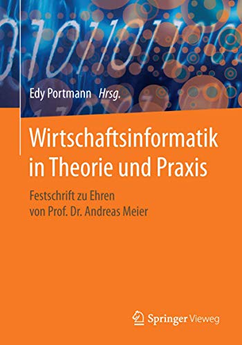 Wirtschaftsinformatik in Theorie und Praxis