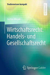 Wirtschaftsrecht: Handels- und Gesellschaftsrecht