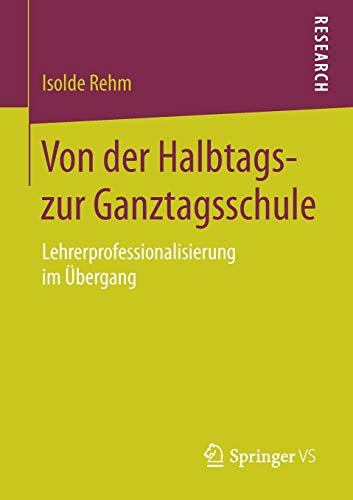 Von der Halbtags- zur Ganztagsschule