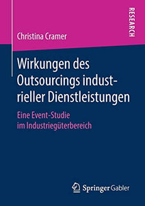 Wirkungen des Outsourcings industrieller Dienstleistungen