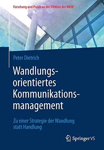 Wandlungsorientiertes Kommunikationsmanagement