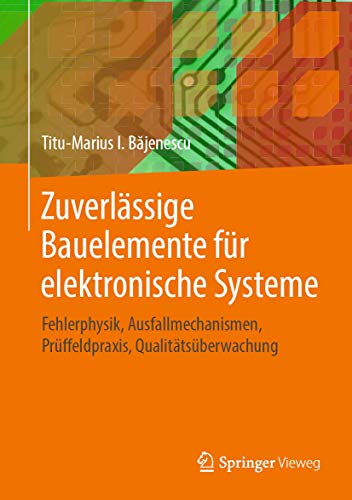 Zuverlässige Bauelemente für elektronische Systeme