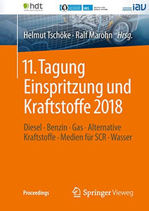 11. Tagung Einspritzung und Kraftstoffe 2018