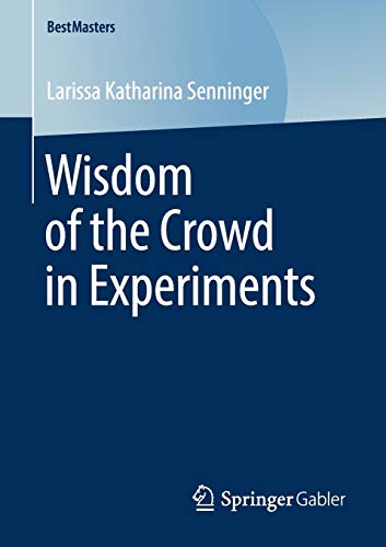 Wisdom of the Crowd in Experiments