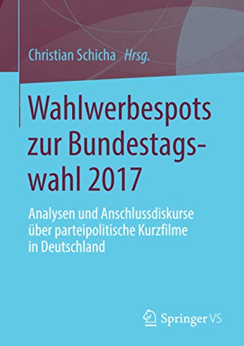 Wahlwerbespots zur Bundestagswahl 2017