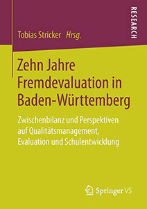 Zehn Jahre Fremdevaluation in Baden‐Württemberg