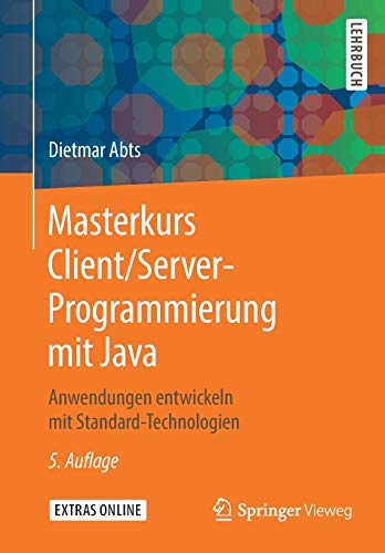 Masterkurs Client/Server-Programmierung mit Java