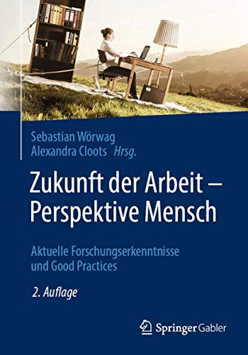 Zukunft der Arbeit – Perspektive Mensch