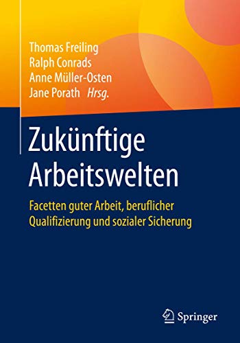 Zukünftige Arbeitswelten