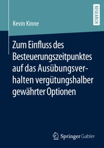 Zum Einfluss des Besteuerungszeitpunktes auf das Ausübungsverhalten vergütungshalber gewährter Optionen