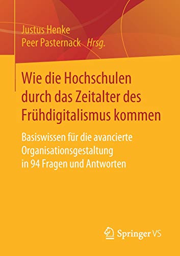 Wie die Hochschulen durch das Zeitalter des Frühdigitalismus kommen