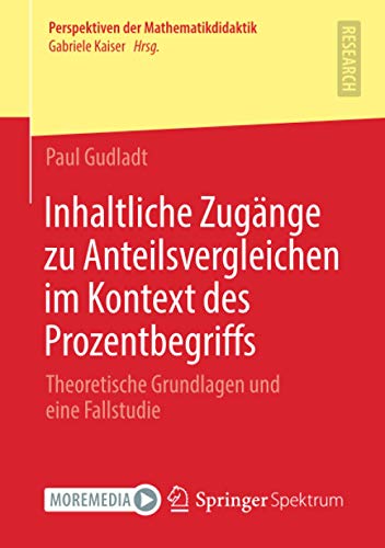 Inhaltliche Zugänge zu Anteilsvergleichen im Kontext des Prozentbegriffs