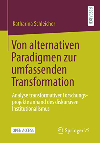 Von alternativen Paradigmen zur umfassenden Transformation