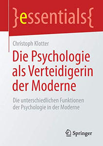 Die Psychologie als Verteidigerin der Moderne