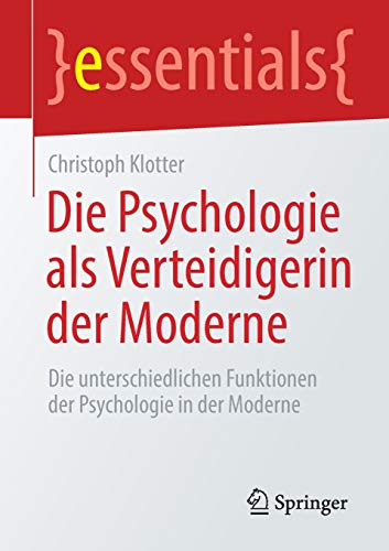 Die Psychologie als Verteidigerin der Moderne