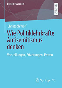 Wie Politiklehrkräfte Antisemitismus denken