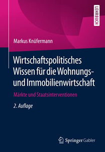 Wirtschaftspolitisches Wissen für die Wohnungs- und Immobilienwirtschaft