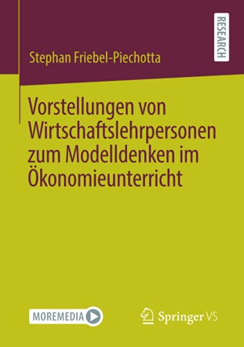 Vorstellungen von Wirtschaftslehrpersonen zum Modelldenken im Ökonomieunterricht