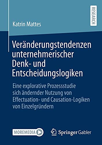 Veränderungstendenzen unternehmerischer Denk- und Entscheidungslogiken