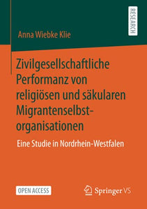 Zivilgesellschaftliche Performanz von religiösen und säkularen Migrantenselbstorganisationen