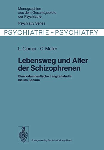 Lebensweg und Alter der Schizophrenen