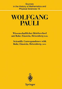 Wissenschaftlicher Briefwechsel mit Bohr, Einstein, Heisenberg u.a. / Scientific Correspondence with Bohr, Einstein, Heisenberg a.o.