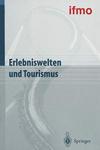 Erlebniswelten und Tourismus