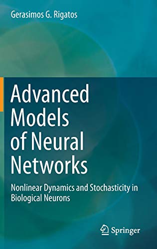 Advanced Models of Neural Networks