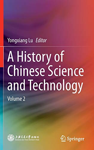 A History of Chinese Science and Technology