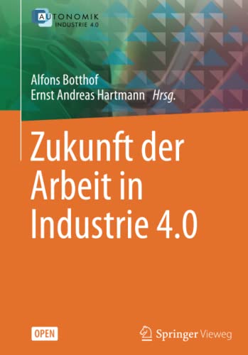 Zukunft der Arbeit in Industrie 4.0