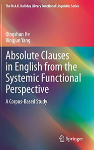 Absolute Clauses in English from the Systemic Functional Perspective