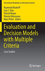 Evaluation and Decision Models with Multiple Criteria