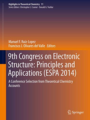 9th Congress on Electronic Structure: Principles and Applications (ESPA 2014)