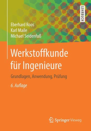 Werkstoffkunde für Ingenieure